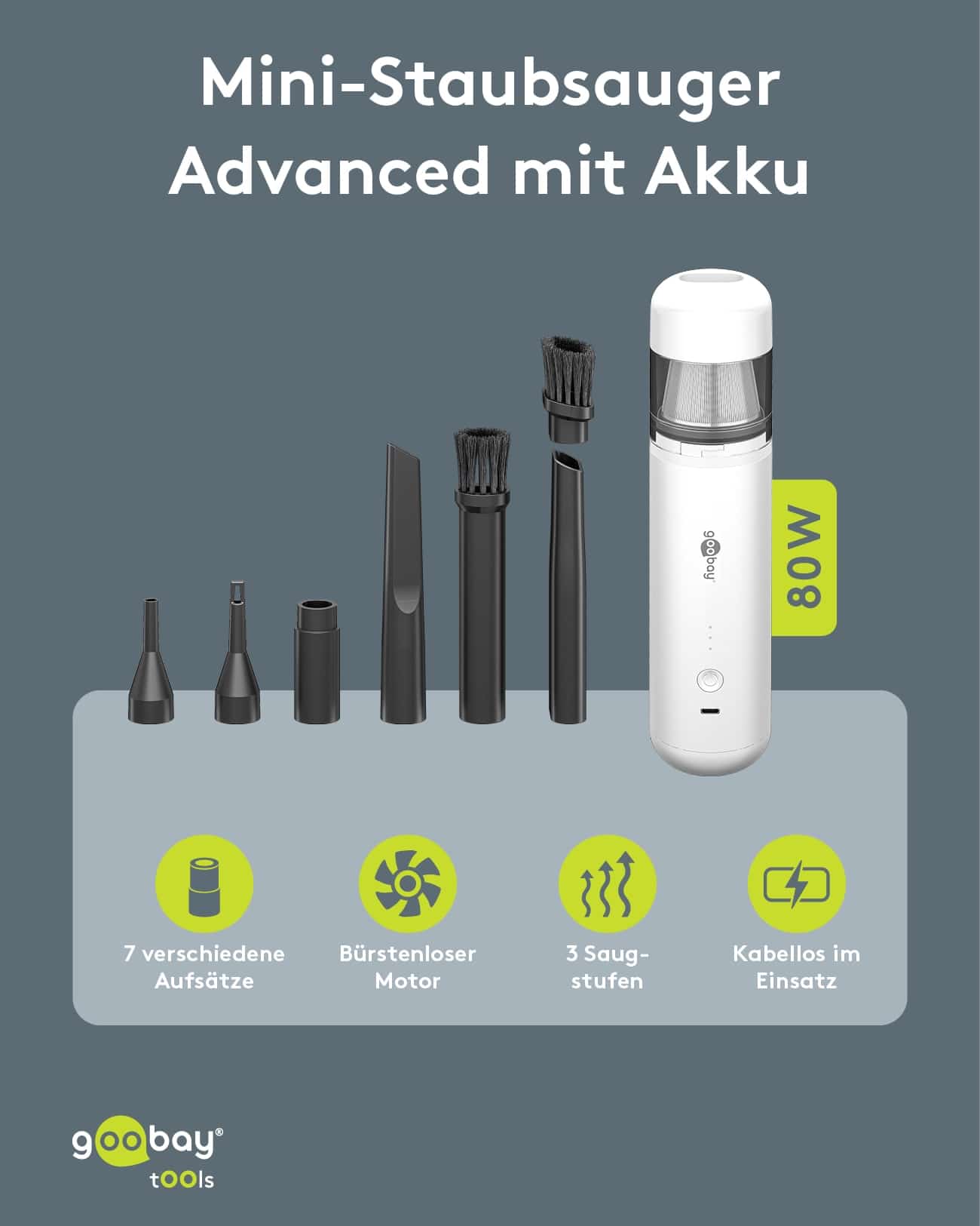 GOOBAY TOOLS Akku-Handstaubsauger, 80 W, mit 10 Aufsätzen, weiß GOOBAY TOOLS Akku-Handstaubsauger, 80 W, mit 10 Aufsätzen, weiß