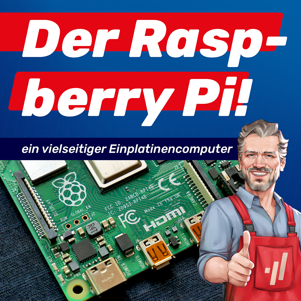 Der Raspberry Pi Der Raspberry Pi