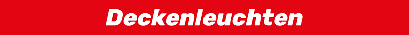 Deckenleuchten