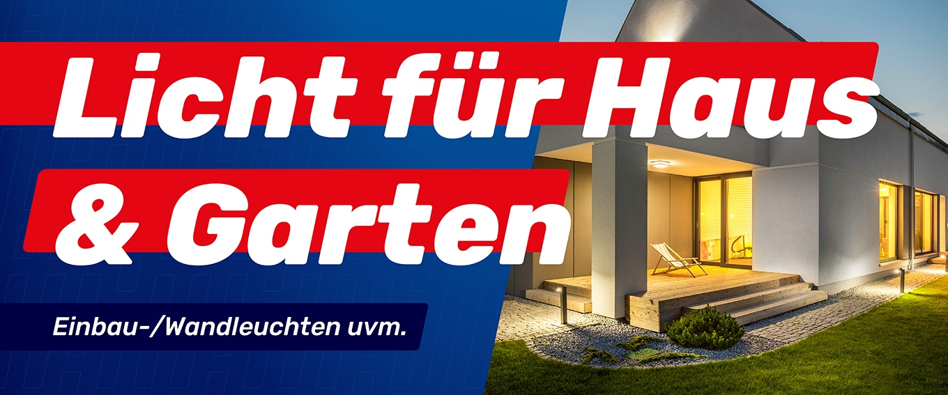 Licht für Haus & Garten Licht für Haus & Garten