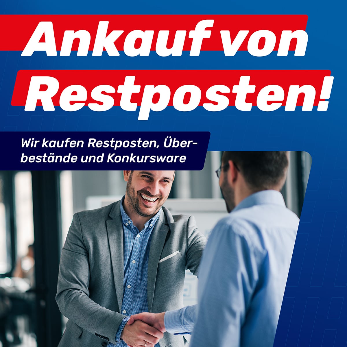 Ankauf von Restposten Ankauf von Restposten