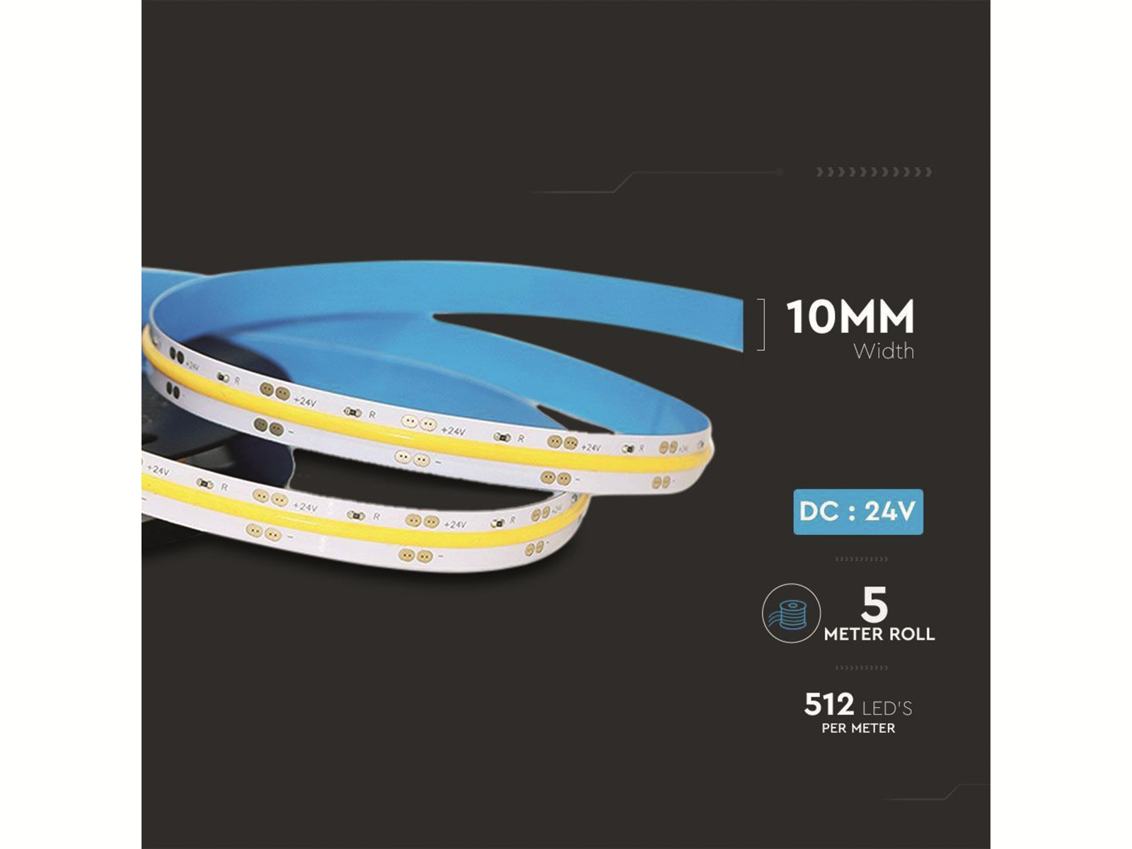 V-TAC LED-Strip VT-COB 512 (2650), 2560 LEDs, EEK: F, 60 W, 24V, 5000 lm, 4000 K, 5 m, IP 20, 90RA V-TAC LED-Strip VT-COB 512 (2650), 2560 LEDs, EEK: F, 60 W, 24V, 5000 lm, 4000 K, 5 m, IP 20, 90RA