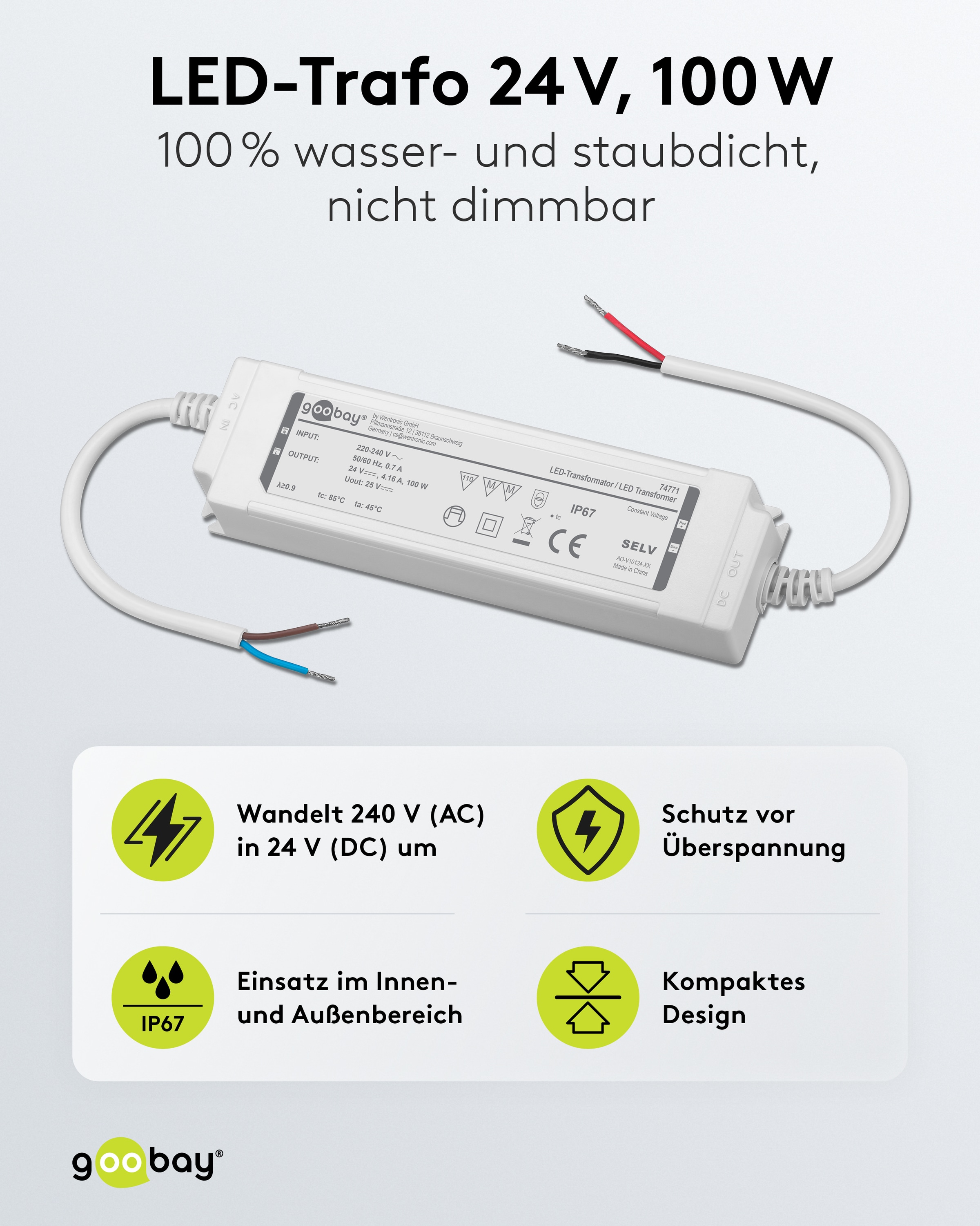 GOOBAY Wetterfester LED-Trafo 24V DC, 100W, 4.16 A, IP67 Wetterfester LED-Trafo GOOBAY 24V DC, 100W, 4.16 A, IP67