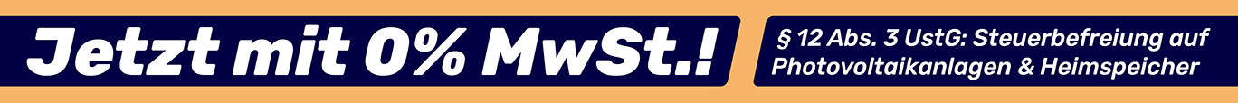Jetzt mit 0% MwSt.