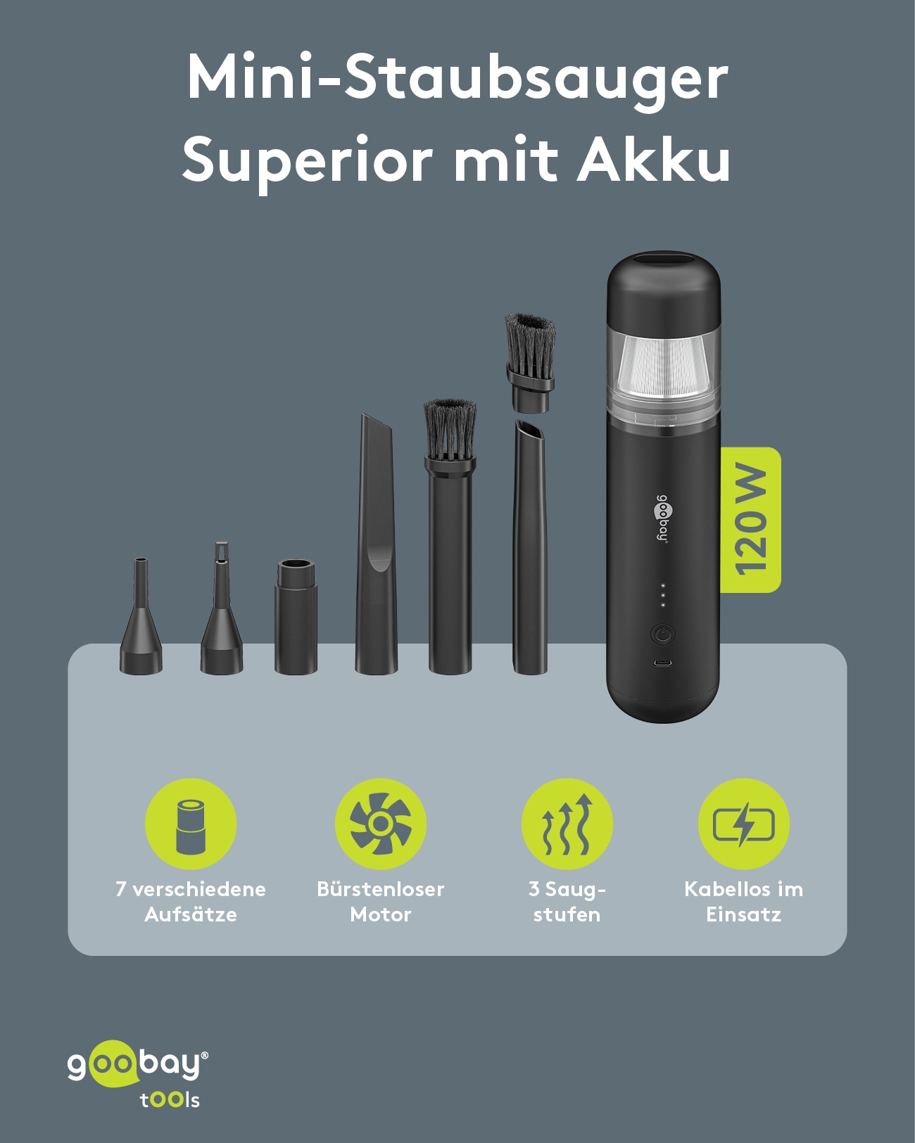 GOOBAY TOOLS Akku-Handstaubsauger, 120 W, mit 10 Aufsätzen, schwarz GOOBAY TOOLS Akku-Handstaubsauger, 120 W, mit 10 Aufsätzen, schwarz