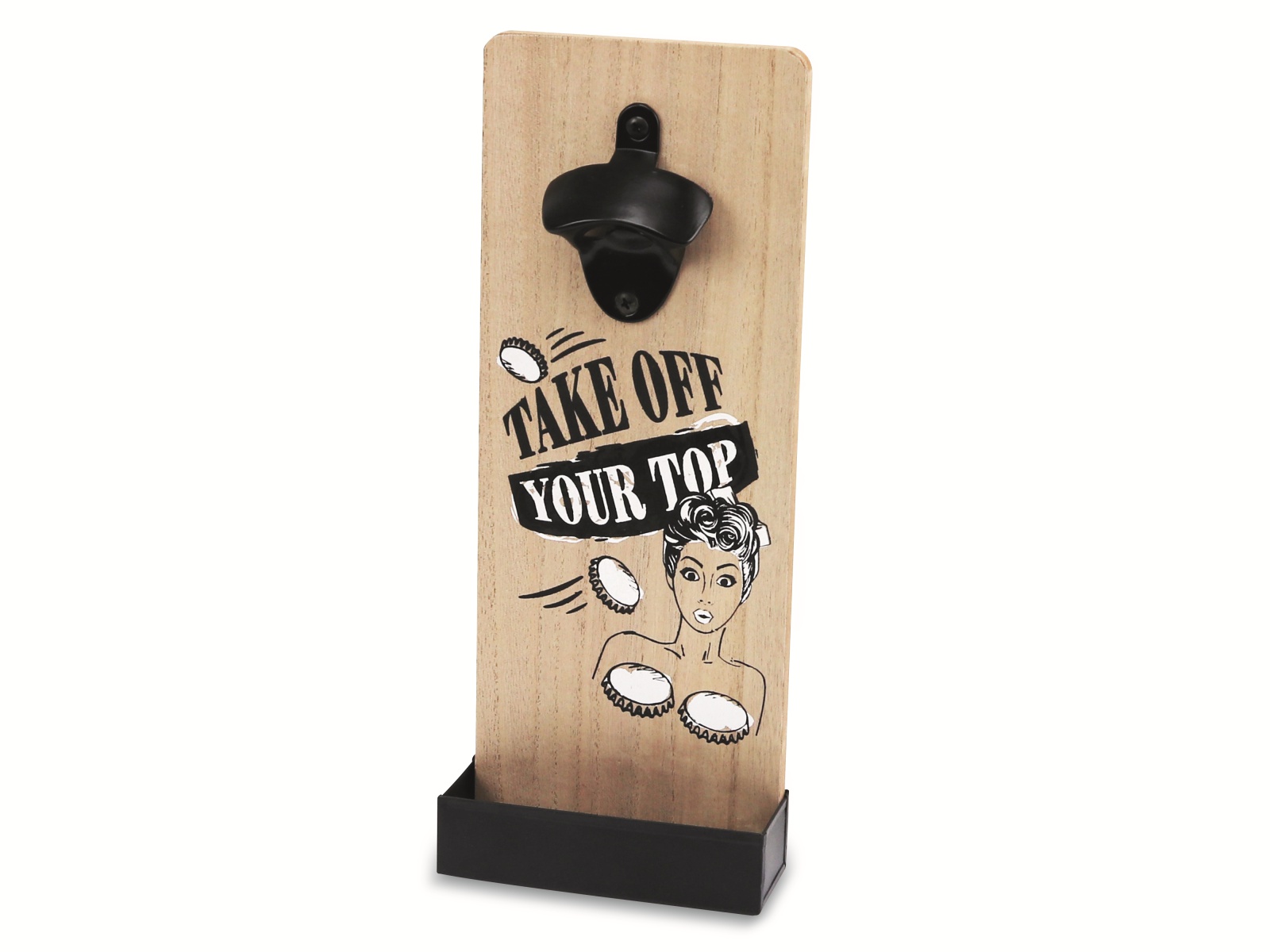 Flaschenöffner, 12x30 cm, "Take Off Your Top" Flaschenöffner, 12x30 cm, "Take Off Your Top"